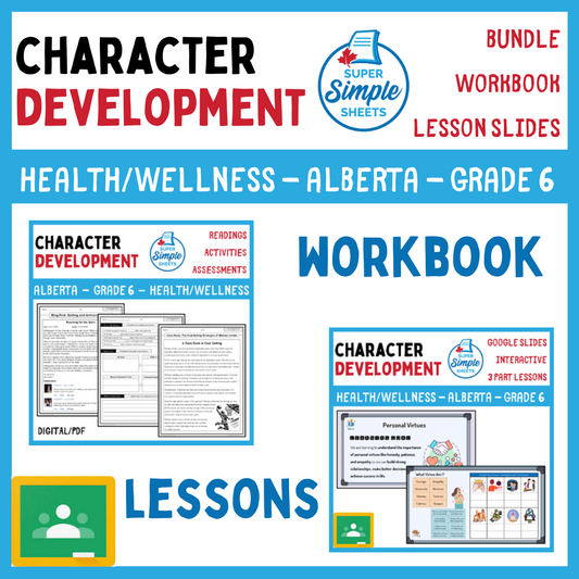 Character Development - Grade 6 - Alberta Health - Lessons/Workbook Bundle
