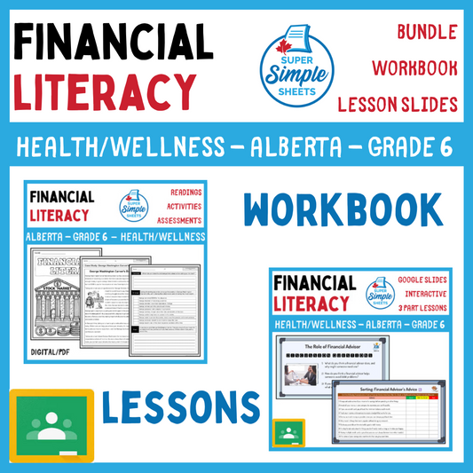 Financial Literacy - Grade 6 - Alberta Health - Lessons/Workbook Bundle