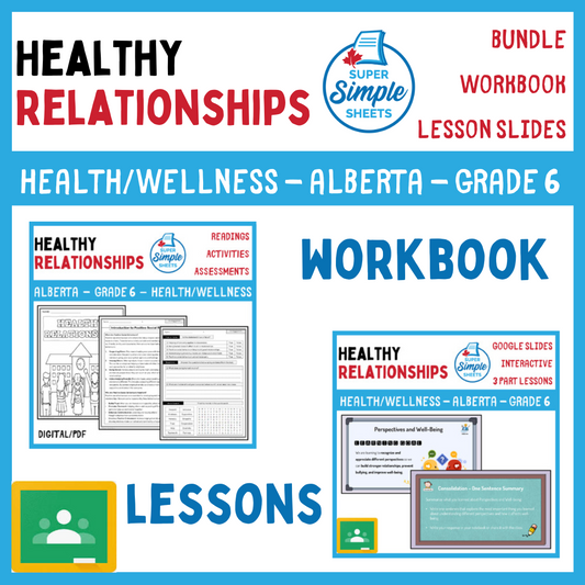 Healthy Relationships - Grade 6 - Alberta Health - Lessons/Workbook Bundle