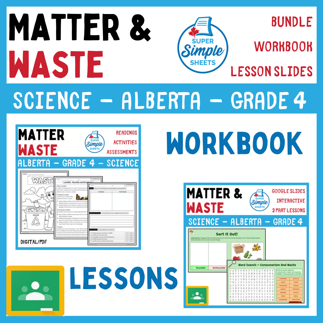 Grade 4 - Matter and Waste Unit - Alberta Science - Lesson/Workbook Bundle