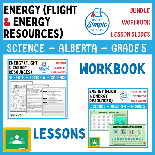 Grade 5 - Energy (Flight and Energy Resources) - Alberta Science - Bundle