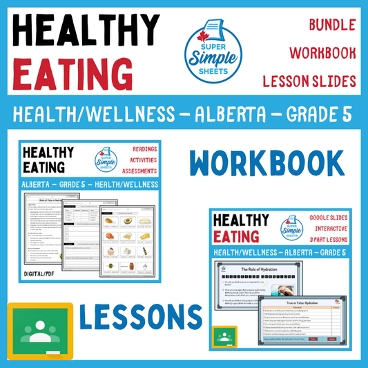 Healthy Eating - Grade 5 - Alberta Health and Wellness - Lessons/Workbook Bundle