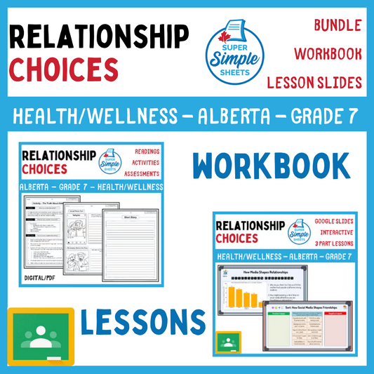 Relationship Choices - Grade 7 - Alberta Health - Lessons/Workbook Bundle