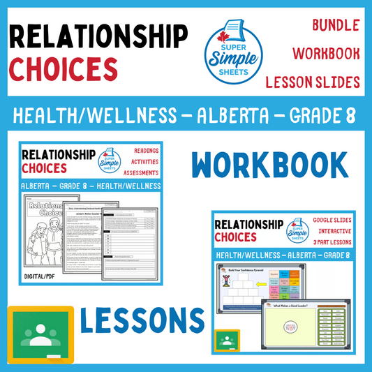 Grade 8 - Relationship Choices Unit - Alberta Health - Lessons/Workbook Bundle