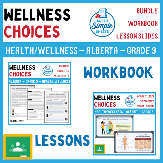 Grade 9 - Wellness Choices Unit - Alberta Health - Lessons/Workbook Bundle