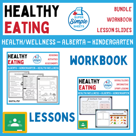 Healthy Eating - Kindergarten - Alberta Health - Lessons/Workbook Bundle