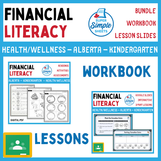 Financial Literacy - Kindergarten - Alberta Health - Lessons/Workbook Bundle