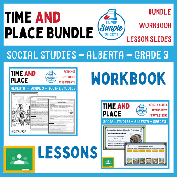 Time and Place Unit - Grade 3 - Alberta Social Studies - Lesson/Workbook Bundle