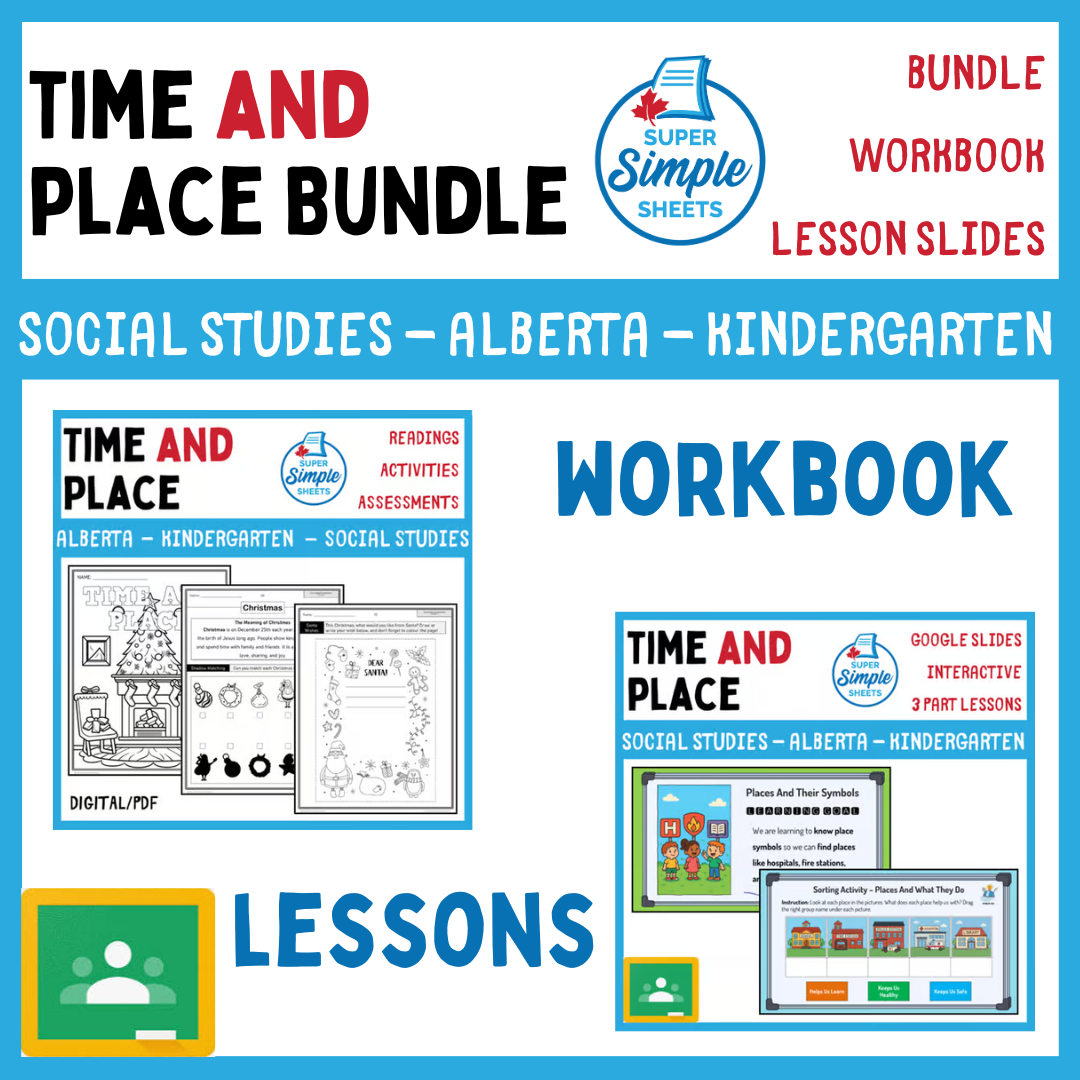 Kindergarten - Time and Place - Alberta NEW Social Studies - Lesson/Workbook Bundle