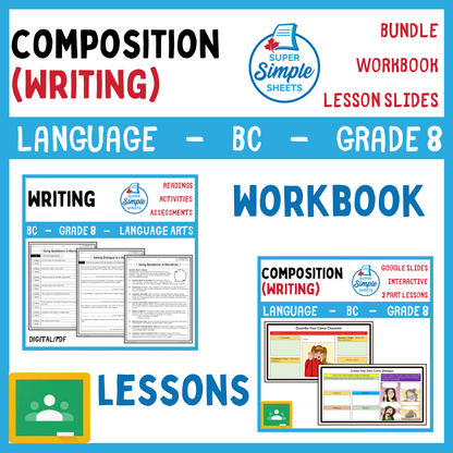 Grade 8 - Composition (Writing) Unit - BC Language - Lesson/Workbook Bundle