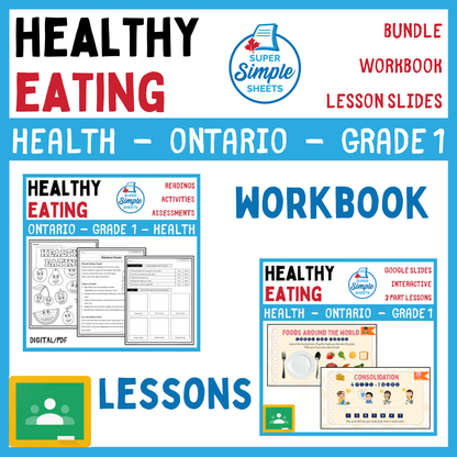 Grade 1 - Healthy Eating - Ontario Health - Lessons/Workbook Bundle