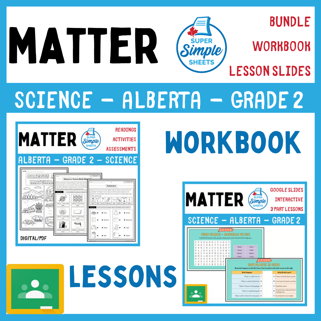 Grade 2 - Matter Unit - Alberta Science - Lesson/Workbook Bundle