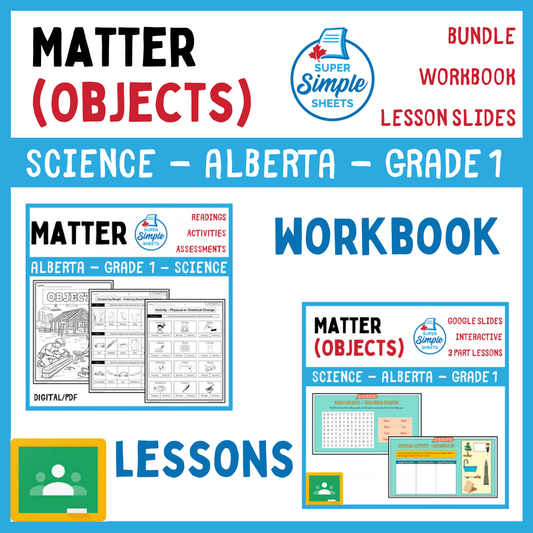 Grade 1 - Matter Unit - Alberta Science - Lesson/Workbook Bundle