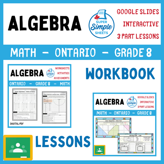 Grade 8 - Algebra - Patterns, Equations - Ontario Math - Lesson/Workbook Bundle