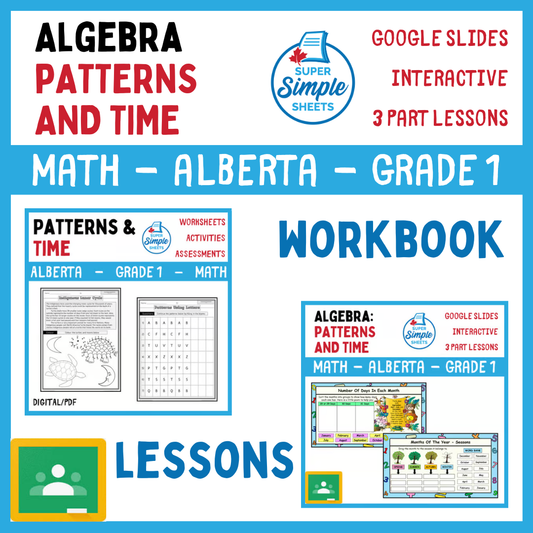 Grade 1 - Algebra - Patterns & Time - Alberta Math - Lesson/Workbook Bundle