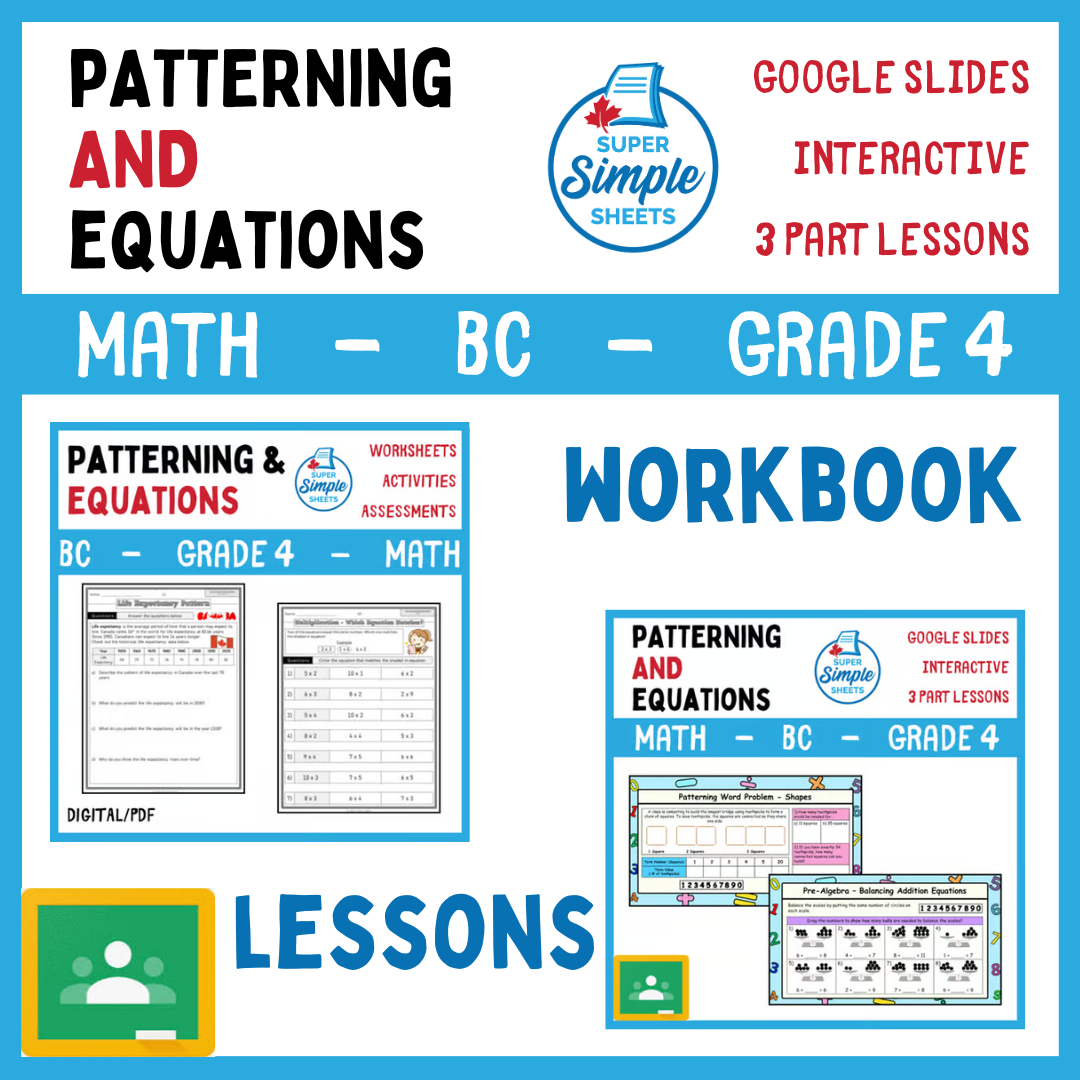 Grade 4 - Patterning and Equations Unit - BC Math - Lesson/Workbook Bundle