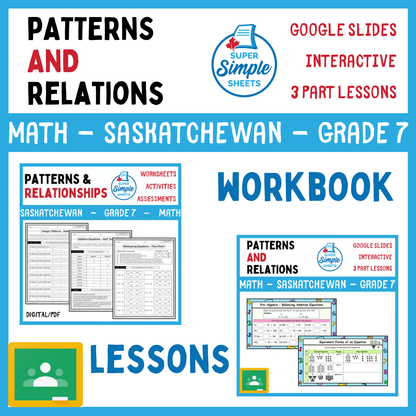 Grade 7 - Patterns and Relations - Saskatchewan Math - Lesson/Workbook Bundle