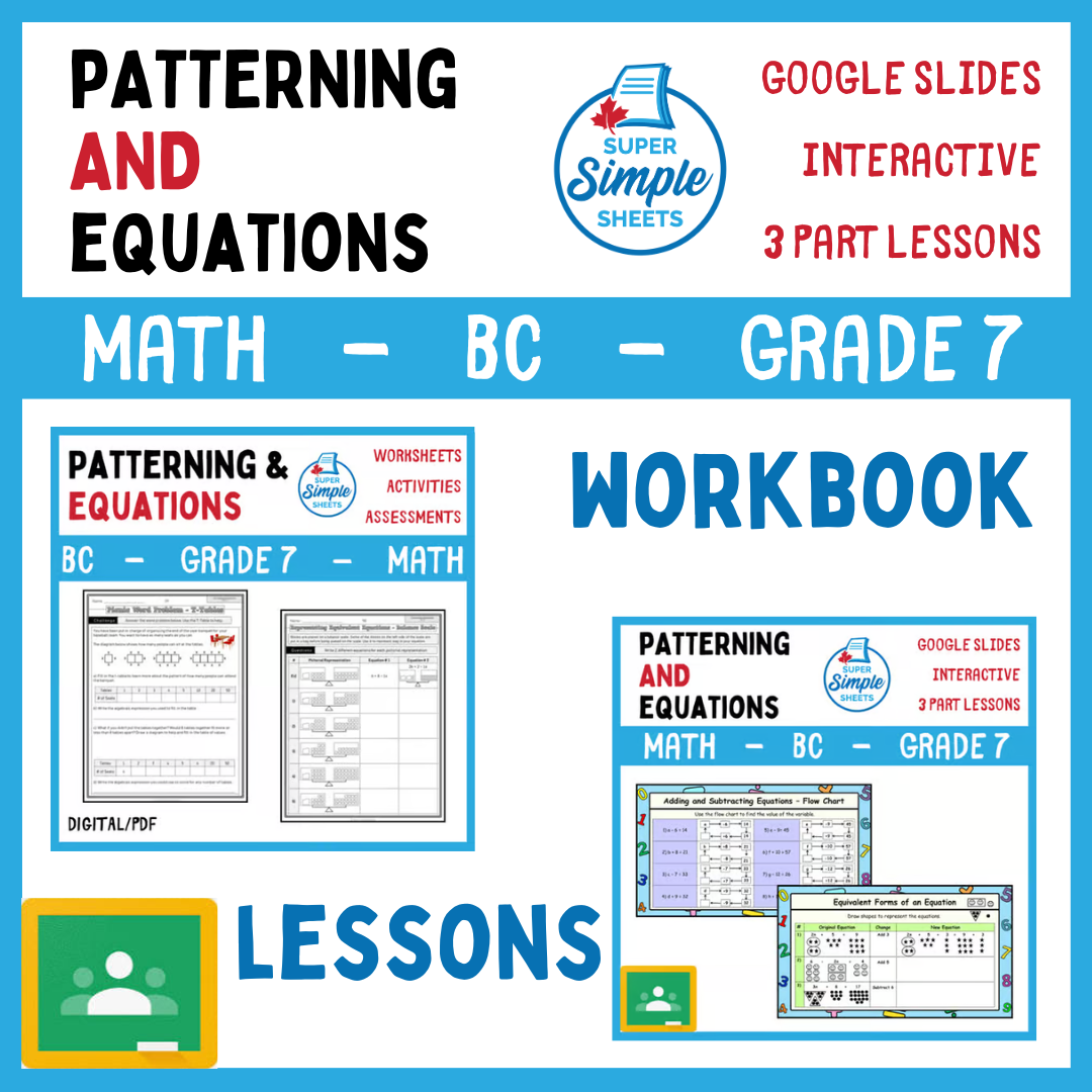 Grade 7 - Patterning and Equations Unit - BC Math - Lesson/Workbook Bundle