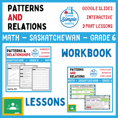 Grade 6 - Patterns and Relations - Saskatchewan Math - Lesson/Workbook Bundle