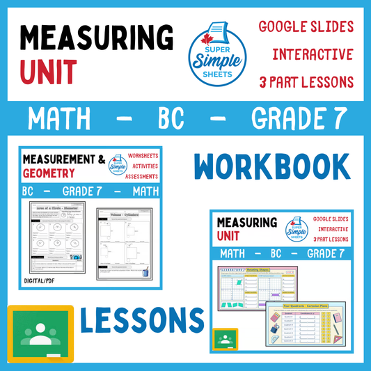 Grade 7 - Measuring Unit - BC Math - Lesson/Workbook Bundle
