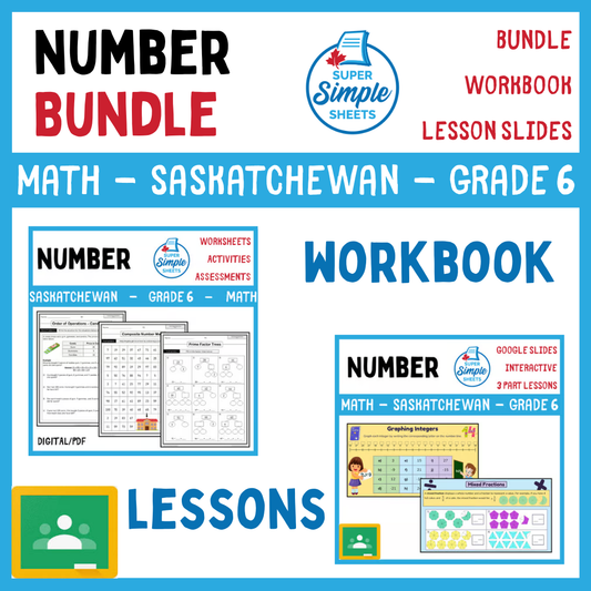 Grade 6 - Number Unit - Saskatchewan Math - Lesson/Workbook Bundle