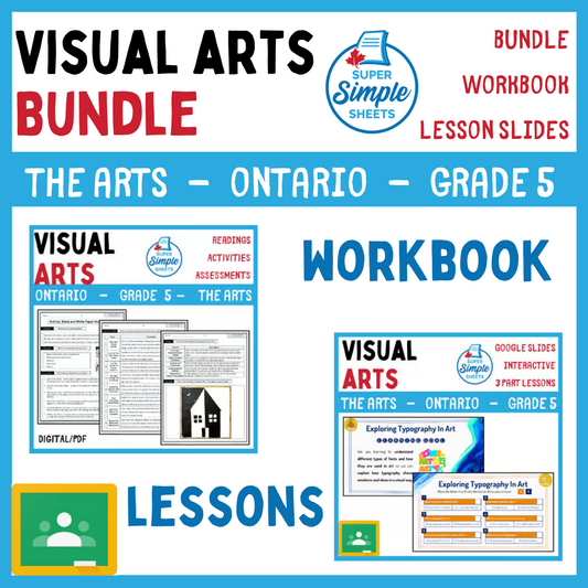 Visual Arts - Ontario The Arts Curriculum - Grade 5 - Lesson/Workbook Bundle