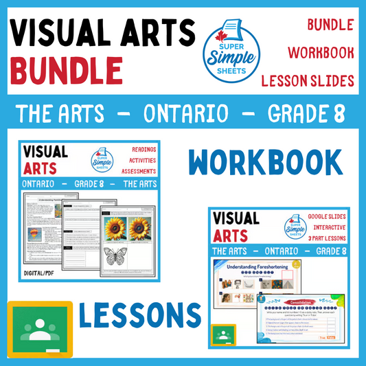 Visual Arts - Ontario The Arts Curriculum - Grade 8 - Lesson/Workbook Bundle