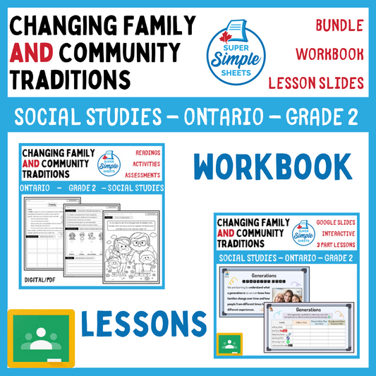 Changing Family & Community Traditions - Ontario Social Studies Grade 2 - Lesson/Workbook Bundle