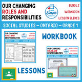 Our Changing Roles and Responsibilities - Ontario Social Studies Grade 1 Bundle